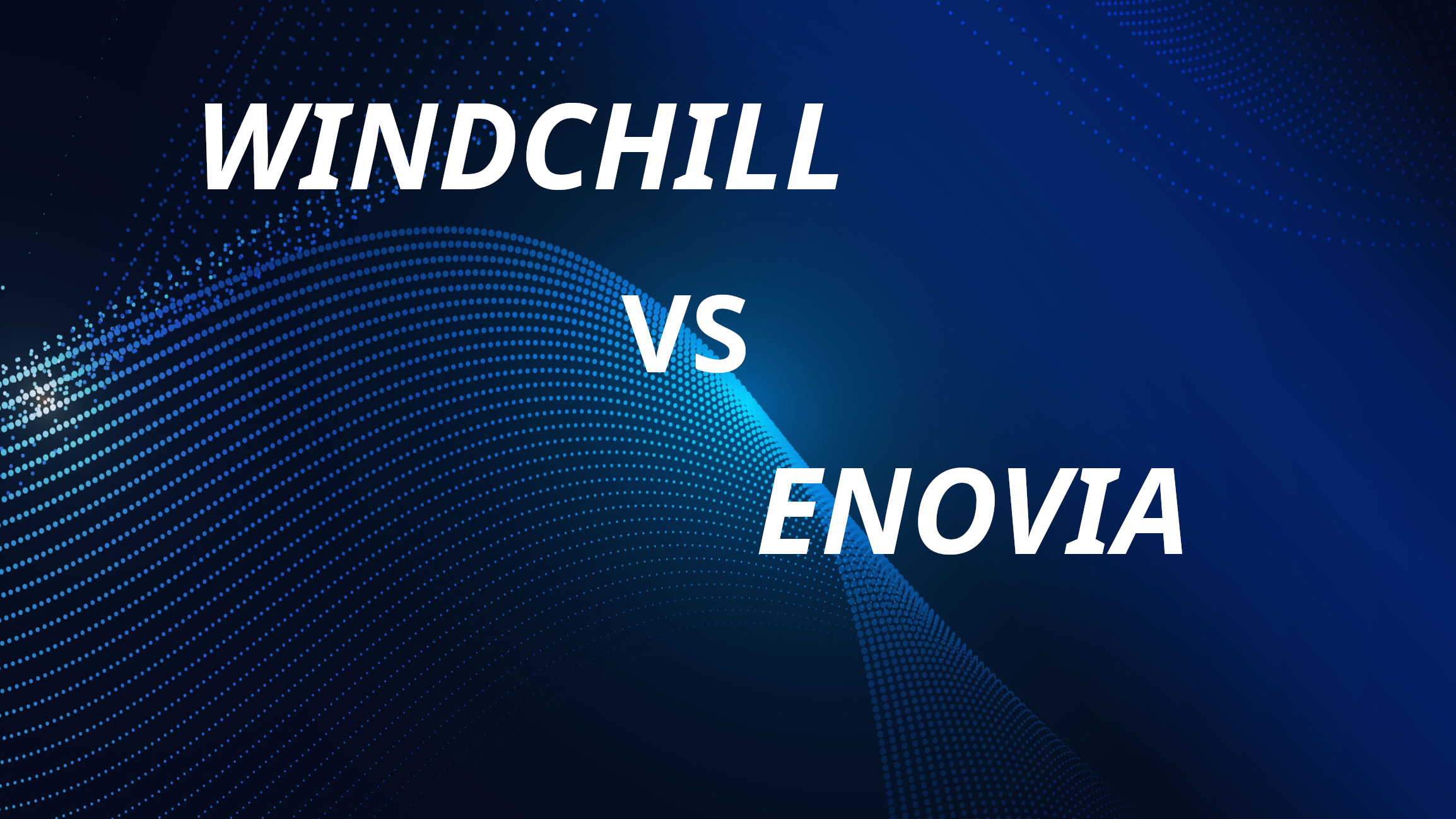 windchill vs enovia